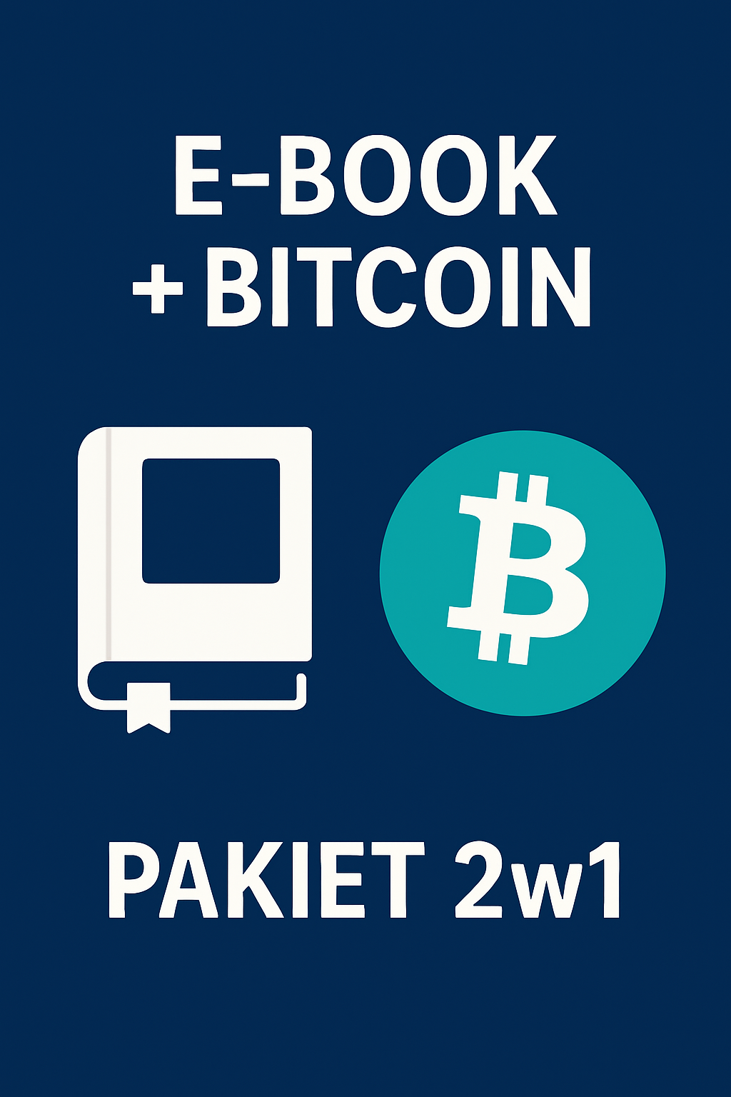 Pakiet: E-book (10 lekcji) + Bitcoin (30 lekcji)